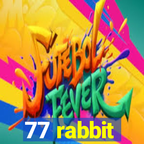 77 rabbit